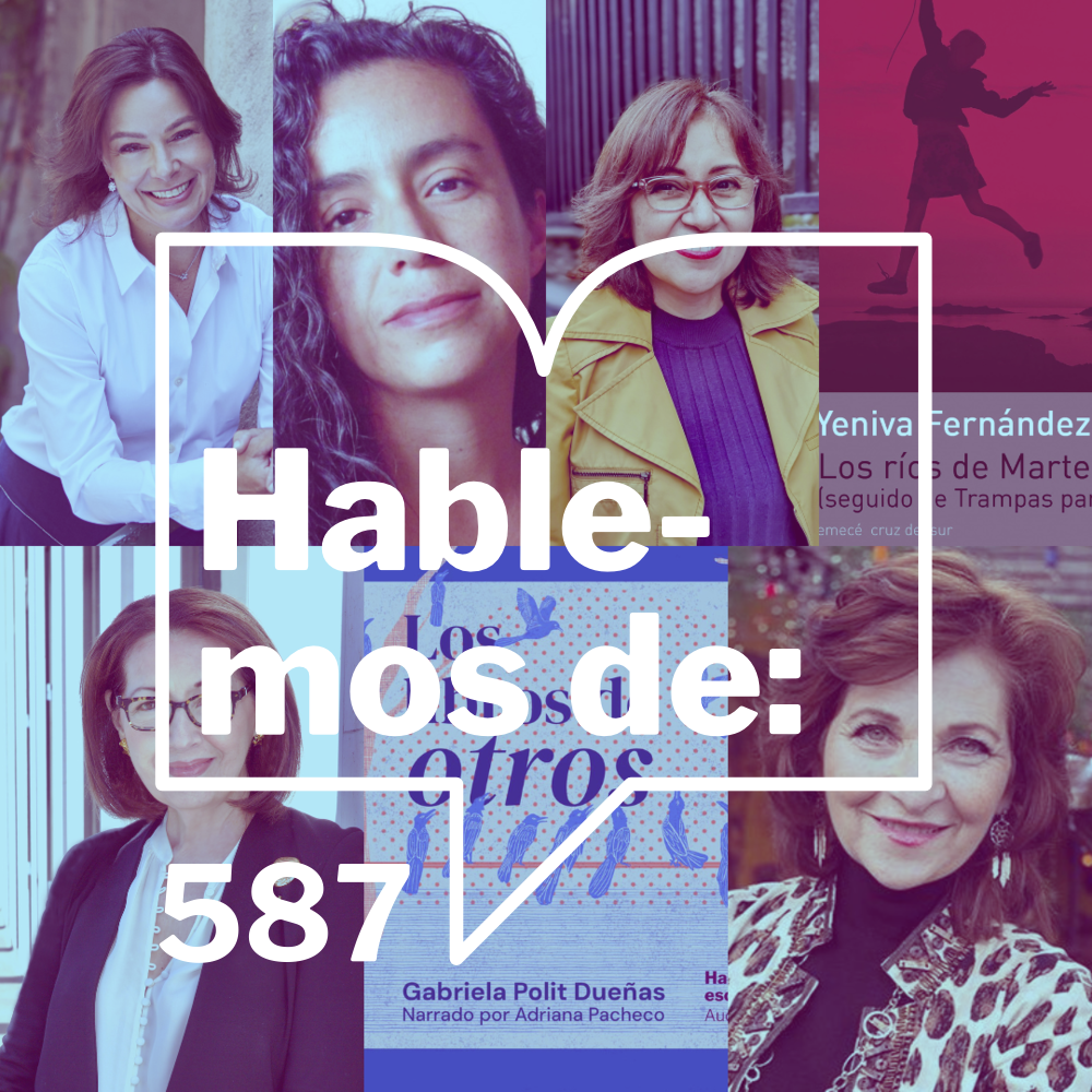 Hablemos Escritoras Podcast Episodio 587 Enero trae un nuevo y más