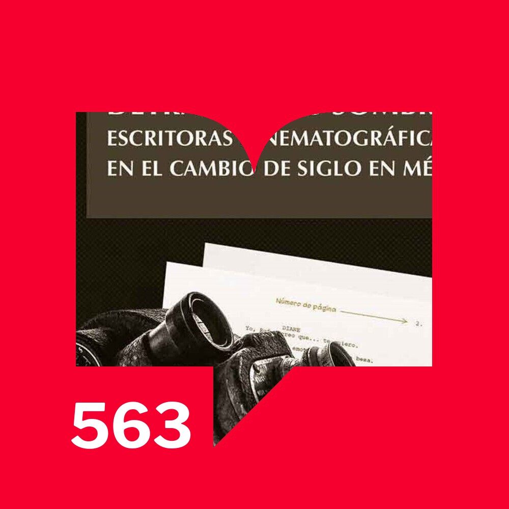 Hablemos Escritoras Podcast · Episodio 563 Detrás de las sombras